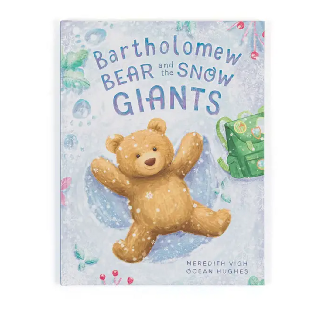 Bartholomew Bear and the Snow Giants Book